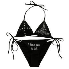 I Don't Want To Talk Bikini Set