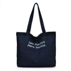 Less Mondays More Sundays Denim Bag